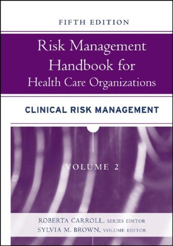 Stock image for Risk Management Handbook for Health Care Organizations, Clinical Risk Management for sale by ThriftBooks-Atlanta