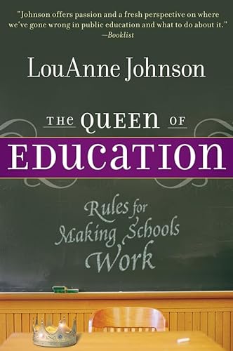 Stock image for The Queen of Education: Rules for Making Schools Work for sale by ThriftBooks-Dallas