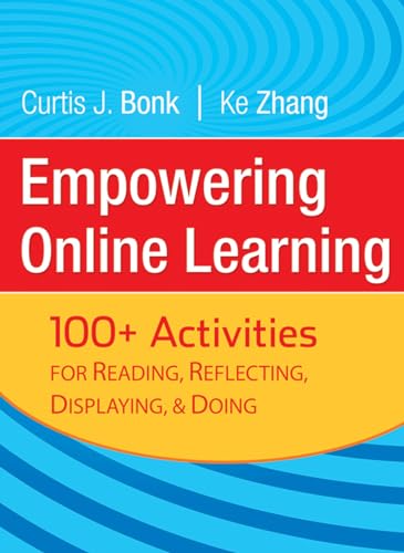 Imagen de archivo de Empowering Online Learning : 100+ Activities for Reading, Reflecting, Displaying, and Doing a la venta por Better World Books