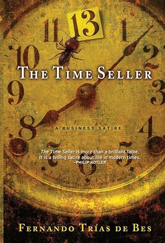 Stock image for The Time Seller: A Business Satire for sale by ThriftBooks-Atlanta