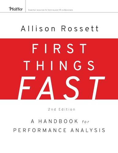 First Things Fast: A Handbook for Performance Analysis (9780787988487) by Rossett, Allison