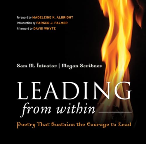 Stock image for Leading from Within: Poetry That Sustains the Courage to Lead for sale by Wonder Book