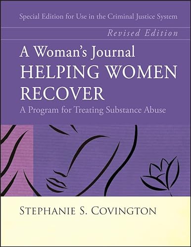 Stock image for A Woman's Journal: Helping Women Recover- Special Edition for Use in the Criminal Justice System, Revised Edition for sale by Wonder Book
