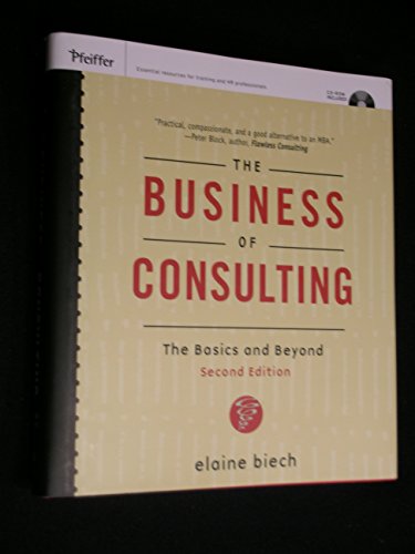 Stock image for The Business of Consulting, (CD-ROM Included): The Basics and Beyond for sale by SecondSale