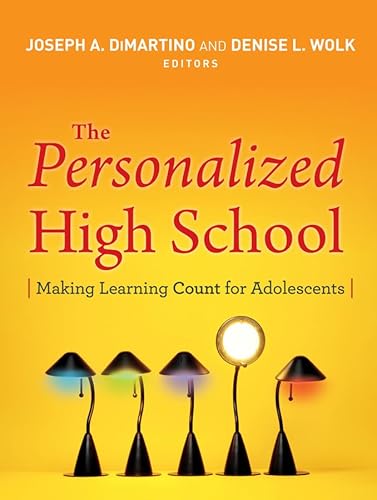 Stock image for The Personalized High School: Making Learning Count for Adolescents for sale by ThriftBooks-Dallas