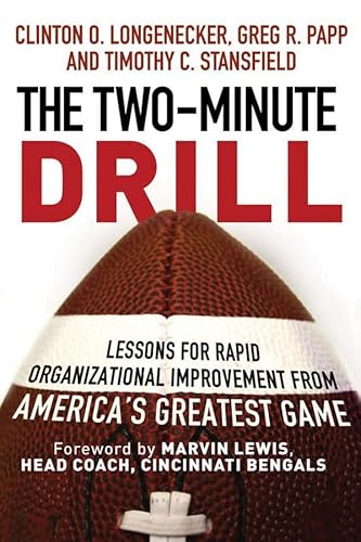 Stock image for The Two Minute Drill: Lessons for Rapid Organizational Improvement from America's Greatest Game for sale by SecondSale