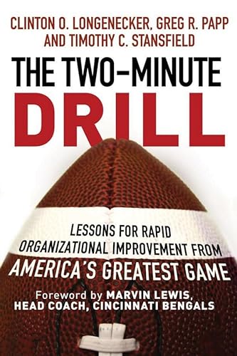 Stock image for The Two Minute Drill: Lessons for Rapid Organizational Improvement from America's Greatest Game for sale by Gulf Coast Books