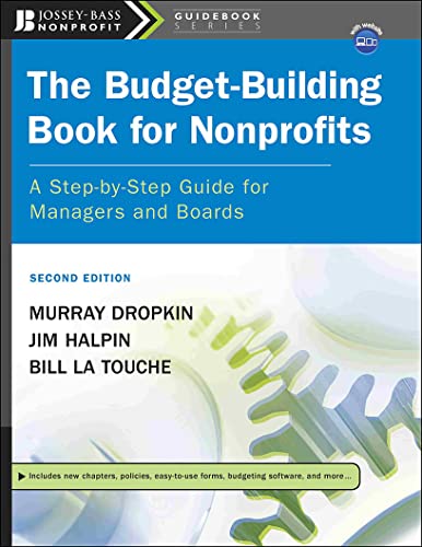 Stock image for The Budget-Building Book for Nonprofits: A Step-by-Step Guide for Managers and Boards for sale by HPB-Red