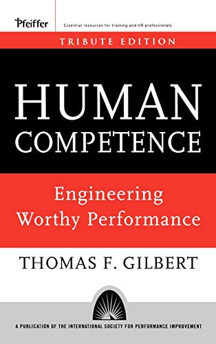 9780787996154: Human Competence: Engineering Worthy Performance (Essential Knowledge Resource (Hardcover))