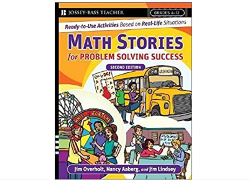 9780787996307: Math Stories For Problem Solving Success: Ready-to-Use Activities Based on Real-Life Situations, Grades 6-12, 2nd Edition (Jossey-bass Teacher)