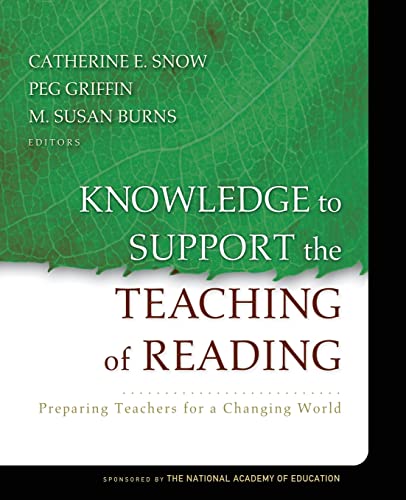 Stock image for Knowledge to Support the Teaching of Reading : Preparing Teachers for a Changing World for sale by Better World Books