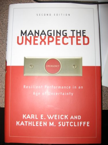 Imagen de archivo de Managing the Unexpected: Resilient Performance in an Age of Uncertainty a la venta por SecondSale