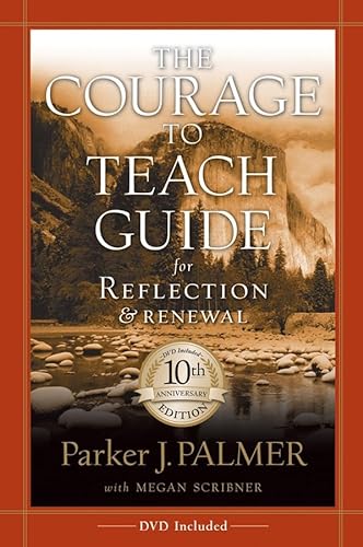 9780787996871: The Courage to Teach Guide for Reflection and Renewal, 10th Anniversary Edition