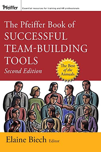 Beispielbild fr The Pfeiffer Book of Successful Team-Building Tools : Best of the Annuals zum Verkauf von Better World Books