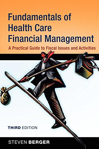 Imagen de archivo de Fundamentals of Health Care Financial Management, Third Edition a la venta por SecondSale