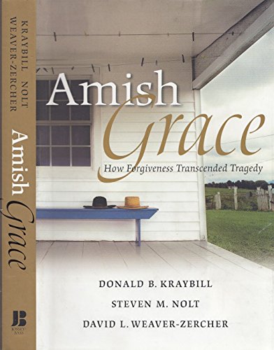 Beispielbild fr Amish Grace: How Forgiveness Transcended Tragedy zum Verkauf von Your Online Bookstore