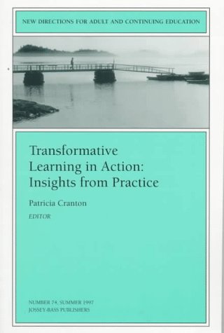 Stock image for Transformative Learning in Action: Insights from Practice for sale by ThriftBooks-Atlanta