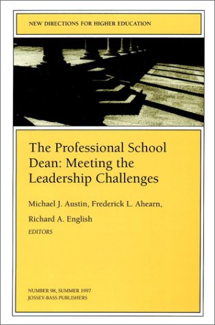 9780787998493: The Professional School Dean Iss 98 IP Challenges (Issue 98: New Directions for Higher Education-He)