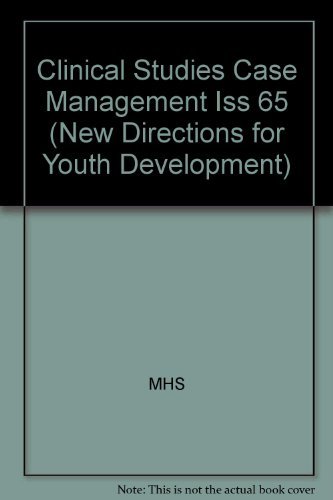 Stock image for Clinical Studies in Case Management (New Directions for Youth Development) for sale by Wonder Book