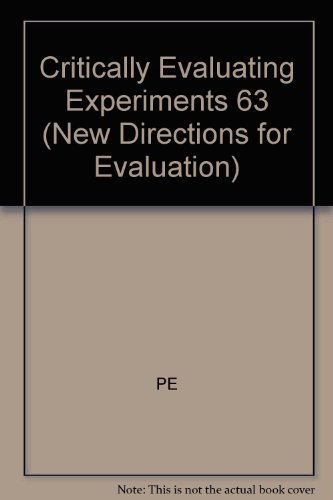 Critically Evaluating the Role of Experiments (New Directions for Evaluation) (9780787999926) by Conrad