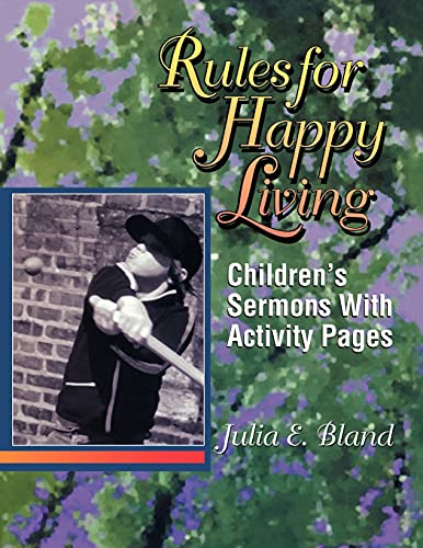 Beispielbild fr Rules For Happy Living: Children's Sermons With Activity Pages zum Verkauf von Chiron Media