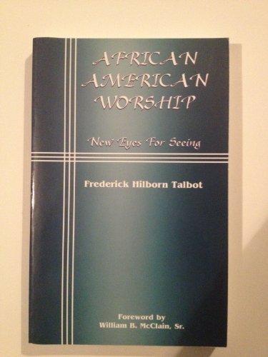 Imagen de archivo de African American worship: New eyes for seeing a la venta por Open Books