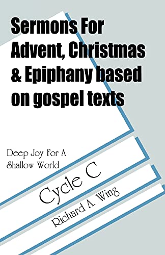 Beispielbild fr Deep Joy For A Shallow World (Based on Gospel Texts, Cycle C) zum Verkauf von Wonder Book