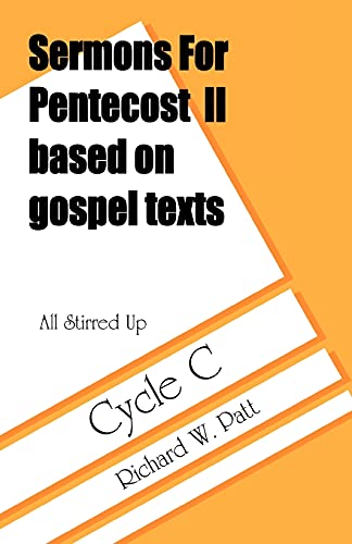 Imagen de archivo de All Stirred Up: Sermons for Pentecost II Based on Gospel Texts a la venta por Faith In Print