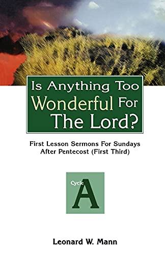 Stock image for Is Anything Too Wonderful For The Lord for sale by Christian Book Store