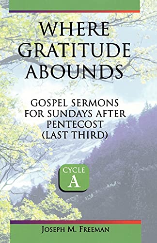 Where Gratitude Abounds (9780788012617) by Freeman, Joseph