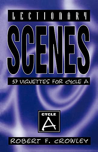 Beispielbild fr Lectionary Scenes: 57 Vignettes for Cycle A zum Verkauf von Chiron Media