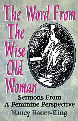 Stock image for The Word From The Wise Old Woman for sale by HPB Inc.