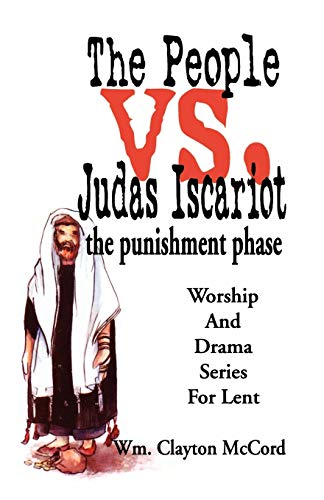 Stock image for The People vs. Judas Iscariot . the punishment phase for sale by SecondSale