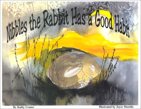 Beispielbild fr Nibbles the Rabbit Has a Good Habit zum Verkauf von HPB-Diamond