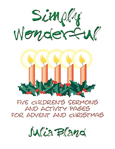 9780788015205: Simply Wonderful: Five Children's Sermons and Activity Pages for Advent and Christmas