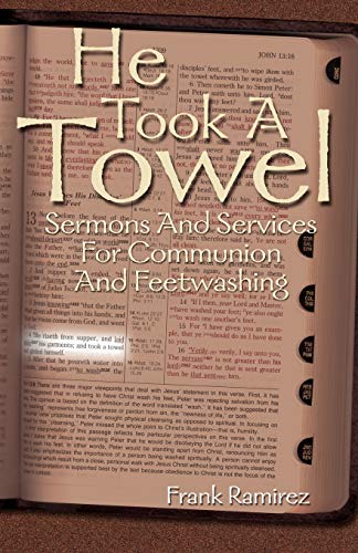 Stock image for He Took A Towel for sale by Lucky's Textbooks