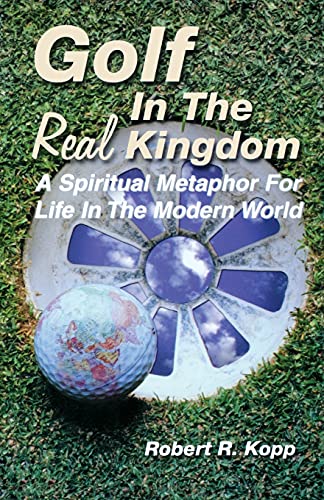 Beispielbild fr Golf In The Real Kingdom zum Verkauf von BooksRun