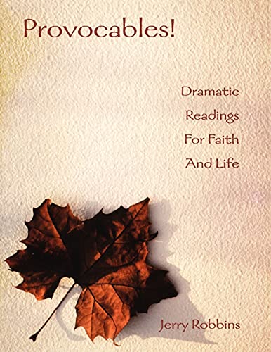 Beispielbild fr Provocables!: Dramatic Readings for Faith and Life zum Verkauf von Wonder Book