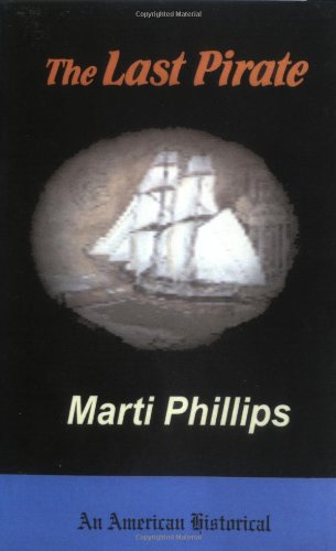 9780788016011: THE LAST PIRATE II 'The Ghost Ships', the Flame of New Orleans' a novella duet