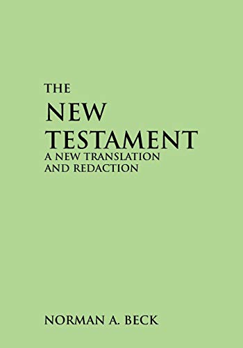 Beispielbild fr The New Testament: A New Translation and Redaction zum Verkauf von Autumn Leaves