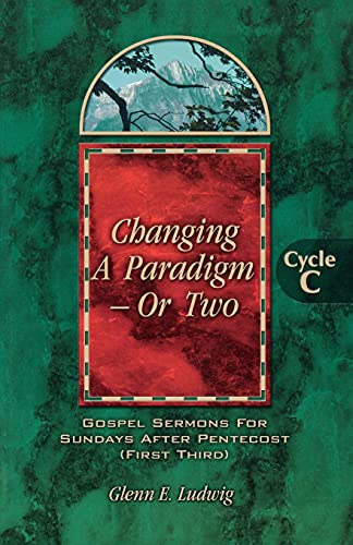 Stock image for Changing A Paradigm -- Or Two for sale by Book Lover's Warehouse
