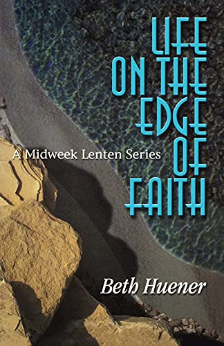 9780788017902: Life on the Edge of Faith: A Midweek Lenten Series