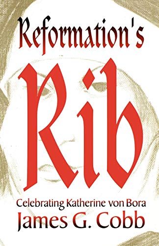 Beispielbild fr Reformation's Rib zum Verkauf von Wonder Book