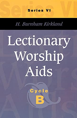Beispielbild fr Lectionary Worship AIDS, Series VI, Cycle B zum Verkauf von Chiron Media
