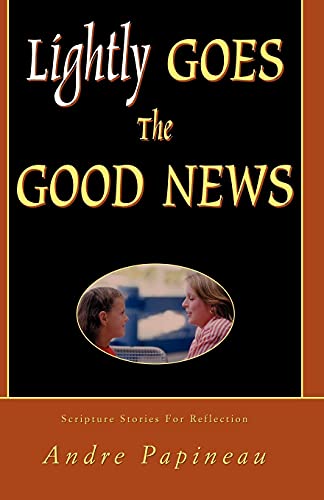 Stock image for Lightly Goes The Good News for sale by HPB-Diamond