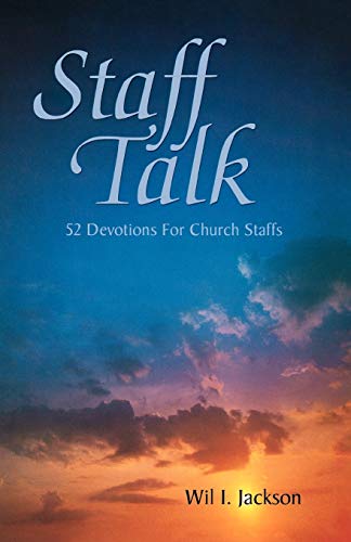 Beispielbild fr Staff Talk: 52 Devotions For Church Staffs zum Verkauf von Chiron Media