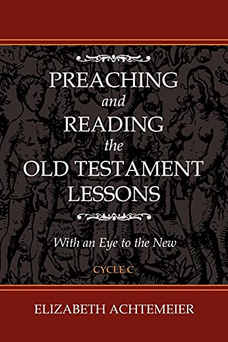 Preaching And Reading The Old Testament Lessons (9780788019432) by Elizabeth Achtemeier
