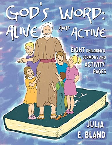 9780788019548: God's Word: Alive and Active: Eight Children's Sermons and Activity Page