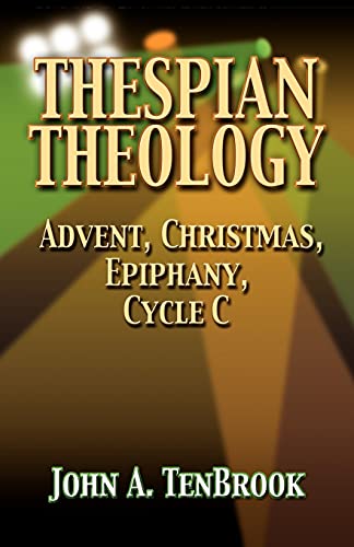 Stock image for Thespian Theology for sale by Wonder Book