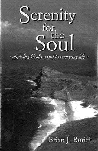 Beispielbild fr Serenity for the Soul Applying God's Word to Everyday Life zum Verkauf von HPB-Red